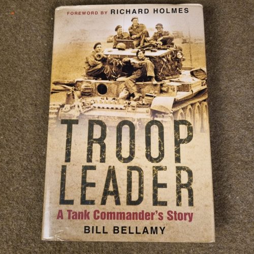 GBR LIVRO TROOP LEADER: "A TANK COMMANDER'S STORY"